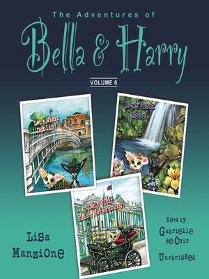cover image of The Adventures of Bella &amp; Harry, Volume 6